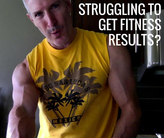 Struggling To Get Fitness Results?