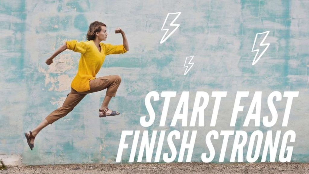 100 Day Challenge Start Fast Finish Strong