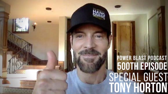 Special Guest Tony Horton on Power Blast Podcast